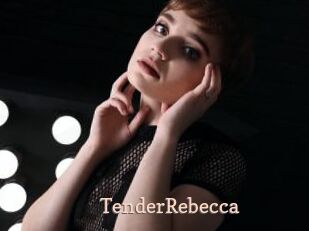 TenderRebecca