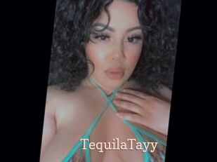 TequilaTayy