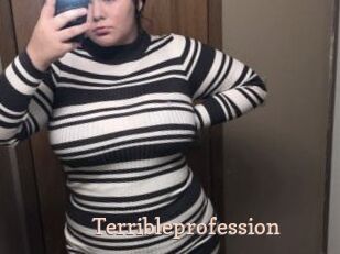 Terribleprofession