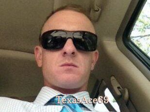 TexasAce69