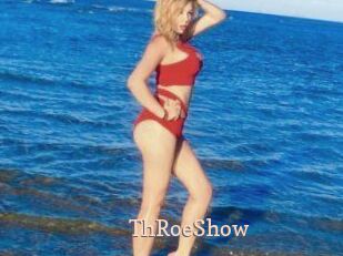 ThRoeShow