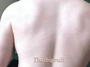 Thatbigbuff Chaude Vision