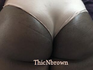 ThicNbrown