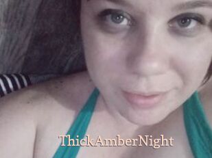 ThickAmberNight