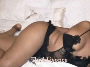 Thick_Liyonce Chaude Vision