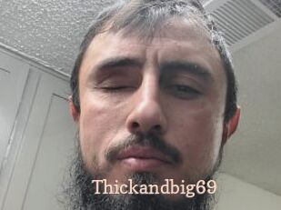 Thickandbig69