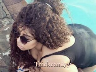 Thickcandyy
