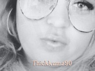 Thickkumz90 Chaude Vision