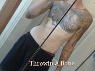 Throwin_A_Bone