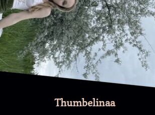 Thumbelinaa