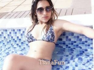 TianaFun