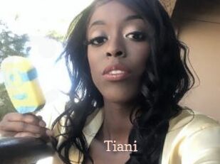Tiani