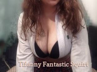 Tifanny_Fantastic_Squirt