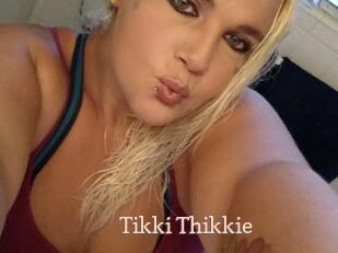 Tikki_Thikkie
