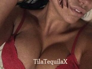 TilaTequilaX