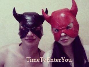 TimeToEnterYou