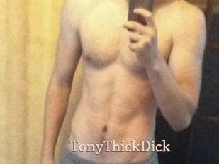 TonyThickDick