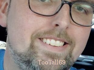 TooTall69