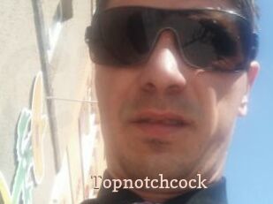 Topnotchcock