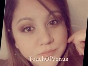 TouchOfVenus