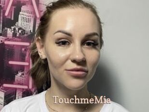 TouchmeMia