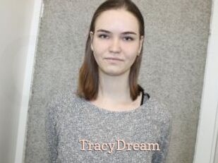 TracyDream