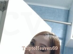 TriptoHeaven69 Chaude Vision