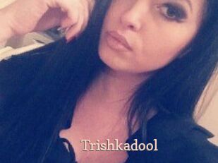 Trishkadool