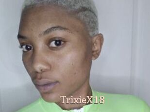 TrixieX18 Chaude Vision