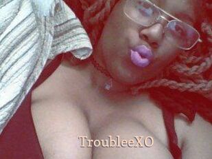 TroubleeXO