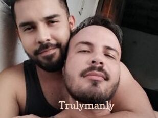 Trulymanly