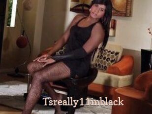 Tsreally11inblack