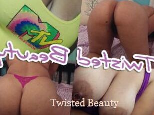 Twisted_Beauty Chaude Vision