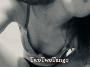 TwoTwoTango Chaude Vision