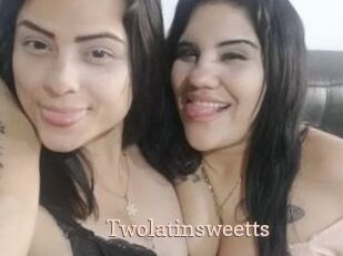 Twolatinsweetts