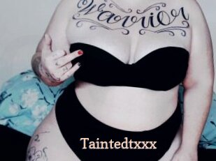 Taintedtxxx