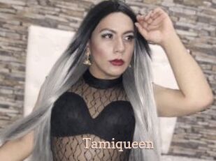 Tamiqueen