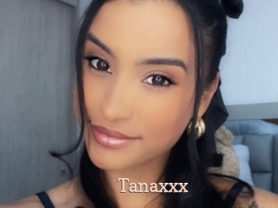 Tanaxxx