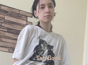 Tateflood