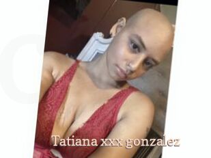 tatiana_xxx_gonzalez Chaude Vision