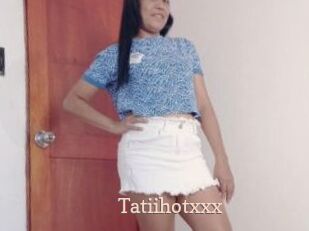 Tatiihotxxx