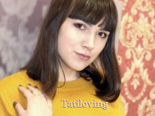 Tatiloving