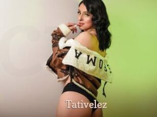 Tativelez