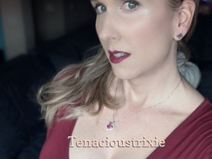 Tenacioustrixie