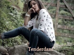tenderdani Chaude Vision