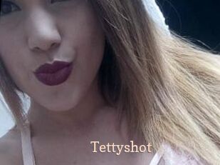 Tettyshot