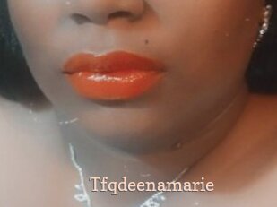 Tfqdeenamarie