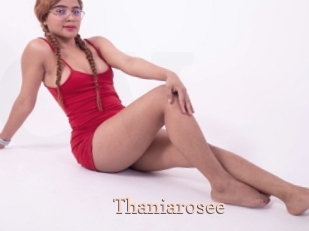 Thaniarosee