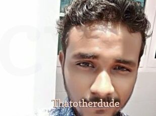 Thatotherdude