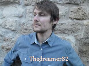 Thedreamer82